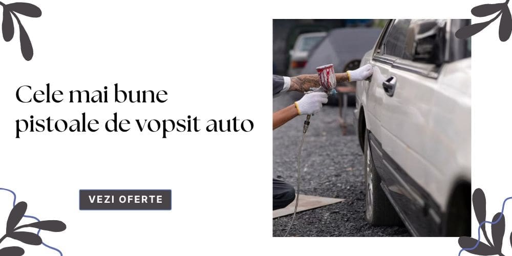 pistoale de vopsit auto