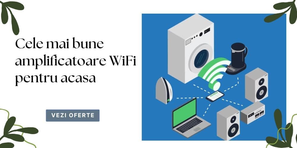 amplificatoare WiFi pentru acasa