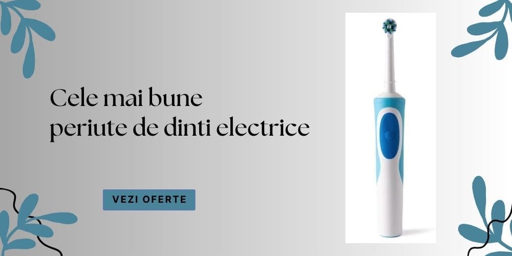 periute de dinti electrice